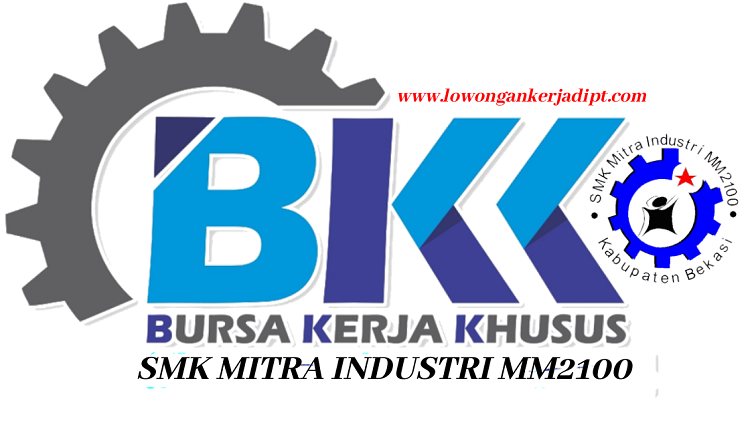 BKK Mitra Industri MM2100: Pusat Rekrutmen Terpercaya di Kawasan Industri Terkemuka